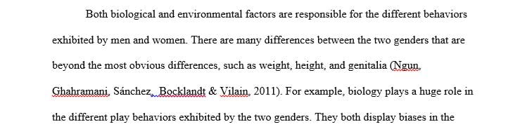 What do you think of the importance of biological versus environmental factors in gender differences in behavior