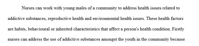 What health factors can nurses address to work with young males of a community to improve overall health
