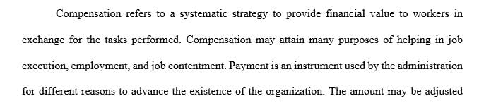 What was your company approach to workforce compensation