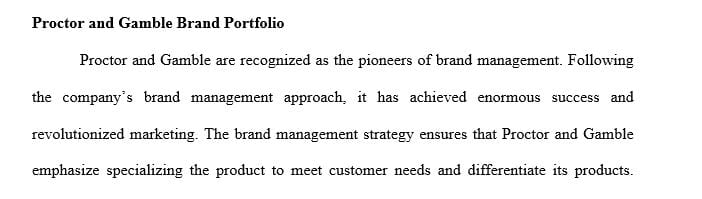 Write 300–500 words to outline the brand strategy of Procter & Gamble.