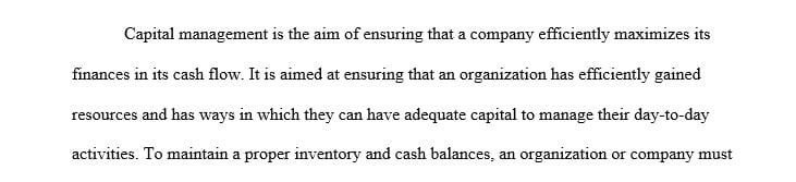 Capital management is very important to ensuring business growth and longevity.