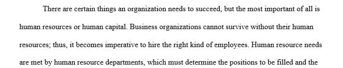 Discuss the relationship between human resource planning activities and the organization’s strategic development and implementation.