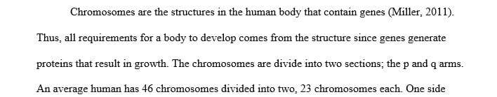 Pick a disease that results from a chromosomal abnormality and describe the characteristics of the disease
