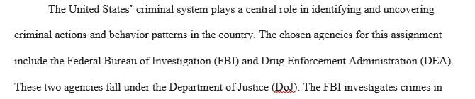 Research 2 agencies, departments, or bureaus that function in the field of criminal justice.