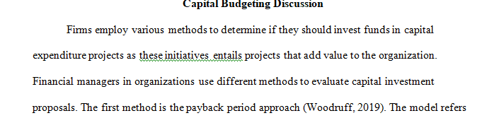 Capital budgeting plays an important role in planning for capital expenditures.
