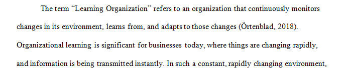 Discuss characteristics of an organizational climate that supports organizational learning.