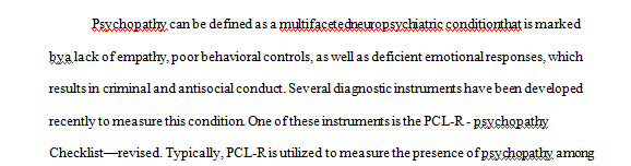 Name and describe five instruments used to measure psychopathy.