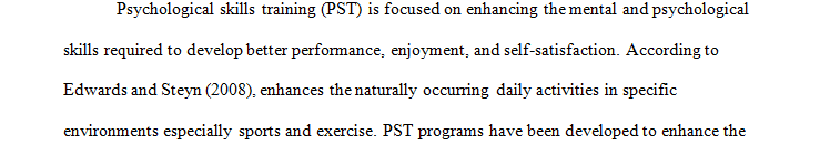 Select an individual with whom you as a group have some familiarity and design a Psychological Skills Training Program