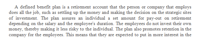 What are the advantages of a defined benefit plan and defined contribution plan