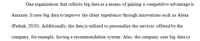 Provide an example of a company that is collecting big data for competitive advantage.