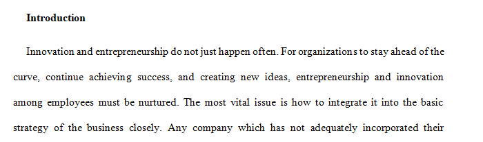 The need for a greater effort to incorporate innovation and entrepreneurship into organizational strategy.