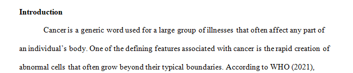 Write a paper on cancer and approach to care based on the utilization of the nursing process