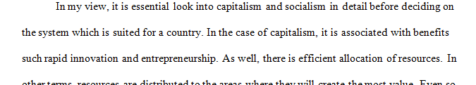Capitalism is defined as an economic system that allows private ownership of the factors of production