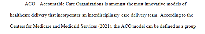 Describe one innovative health care delivery model that incorporates an interdisciplinary care delivery team.