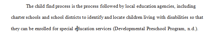 Explain processes related to identifying the need for special education services