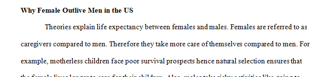 What are some reasons females outlive men in the United States and most countries of the world