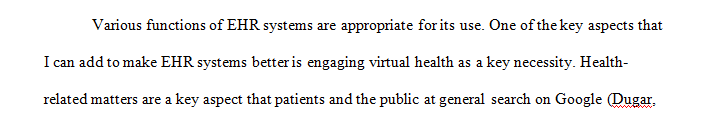 What would you add or subtract from what you currently know/have experienced regarding EHR functionality
