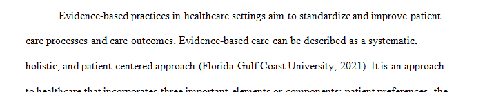 Clinical aspect that need to be taken into account for developing the evidence-based change proposal