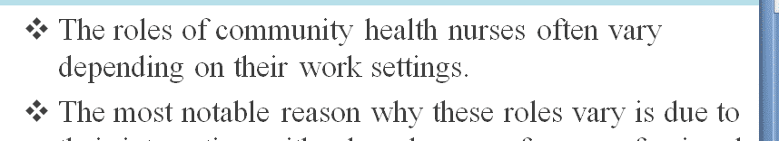 Compare and contrast the role of the community health nurse in at least 2 community health practice settings.