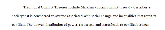 Examine traditional and contemporary conflict theories.