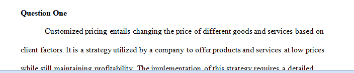 Explain why this can be viewed as an example of customized pricing.