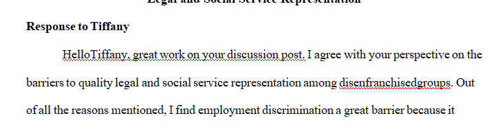 Identify likely barriers to quality legal and social service representation of disenfranchised populations