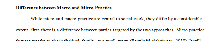 Post an explanation of the dichotomy between micro and macro practice.