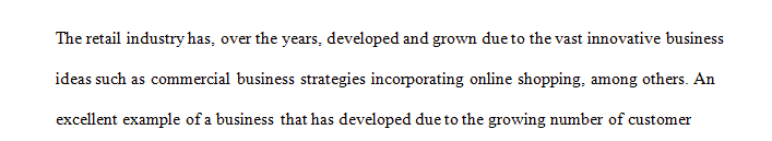 Present the name of the business you have selected to be the topic of your paper which is Walmart
