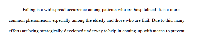 Prevention of fall among hospitalized patients.