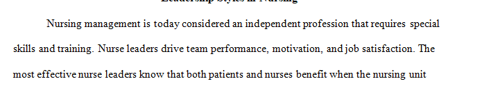 Provide an overview of each and discuss the strengths and weakness in relation to nursing practice.