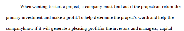 What are the various methods for evaluating possible capital projects