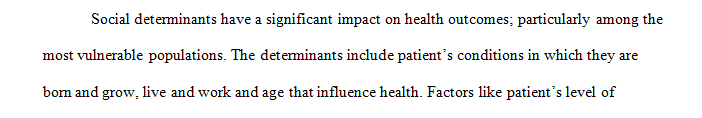 Why is addressing the social determinants of health especially important as a community public health nurse