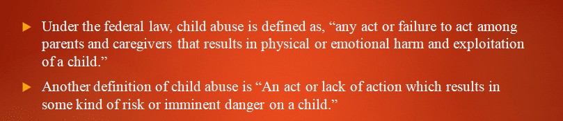 You have been tasked with orienting new registered nurses in the emergency department in your hospital on how to manage child abuse and neglect cases.