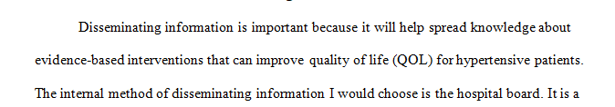 Describe one internal and one external method for the dissemination of your evidence-based change proposal