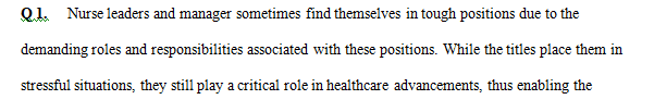 Discuss how nurse managers and nurse leaders contribute to the reengineering of health care.