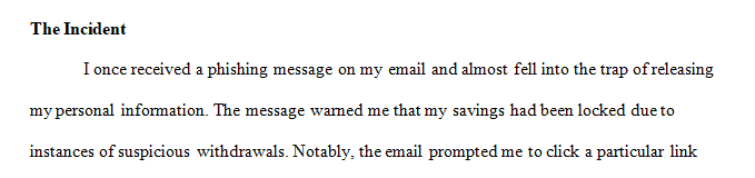Have you or someone you know ever received a chain letter, phishing message, or some other fraudulent message via email