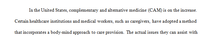 How nurses can incorporate alternative medicine into a holistic approach to patient care.