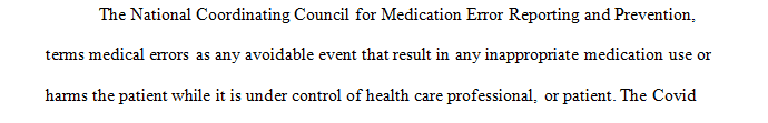 Medical errors present serious health issues and pose a threat to patient safety.