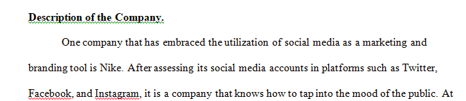Pick a company that uses social media as a marketing and branding tool