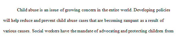 Post a brief description of the position you selected from the NASW policy statement on child abuse and neglect