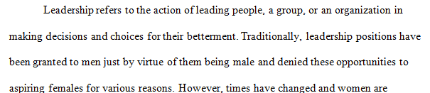 Research on women in leadership is a relatively recent phenomenon. 