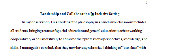 Roles of special education teachers, general education teachers, and students with disabilities in the inclusive setting