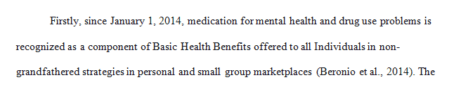 The Affordable Care Act has expanded mental health and substance abuse benefits to 62 million people