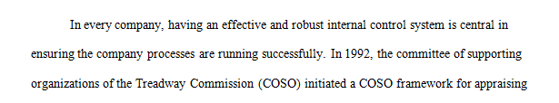 The COSO framework of internal controls is practiced within companies around the world.