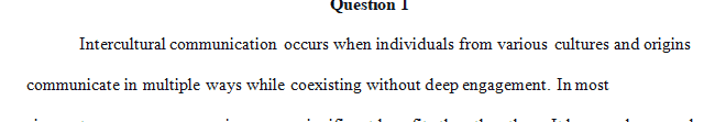 Explain multicultural communication and its origins.