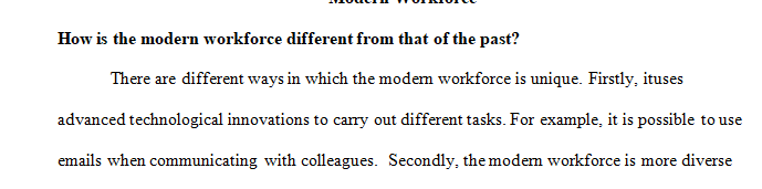 How is the modern workforce different from that of the past