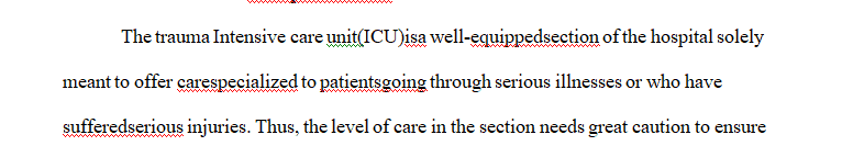 Interprofessional Collaboration within the trauma ICU at a teaching hospital.