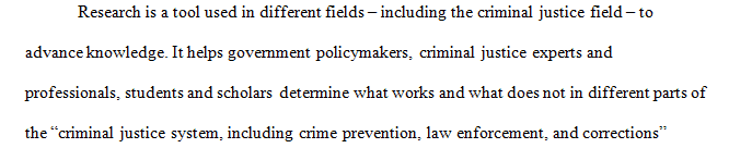 Why is it important to conduct research in the field of criminal justice