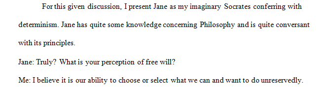 Write a dialogue between yourself and an imaginary Socrates.