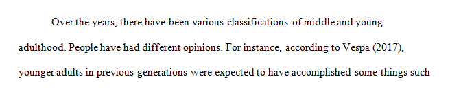 A new classification (or possibly multiple classifications) to replace the authors' young and middle adulthood classification